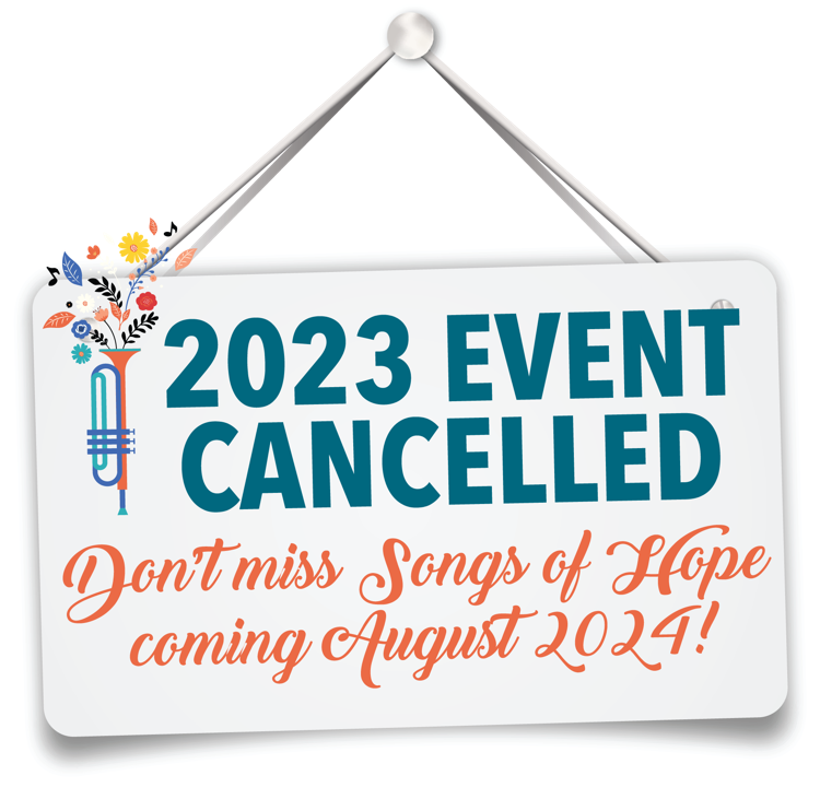 Songs of Hope 2023 cancellation notice
